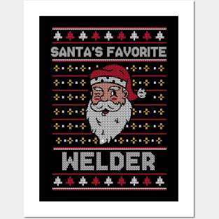 Santa's Favorite Welder // Funny Ugly Christmas Sweater // Welding Holiday Xmas Posters and Art